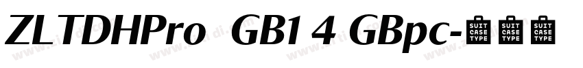 ZLTDHPro  GB1 4 GBpc字体转换